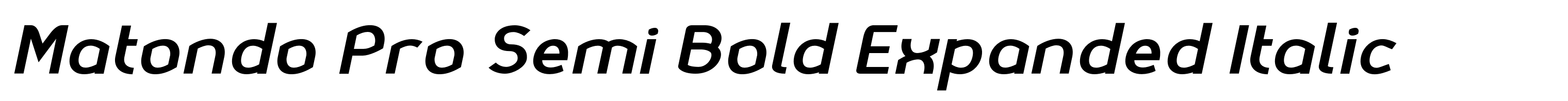 Matondo Pro Semi Bold Expanded Italic